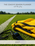 The Coach's Season Planner 2027 cover