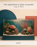 The Aquarium & Reef Planner 2027 cover