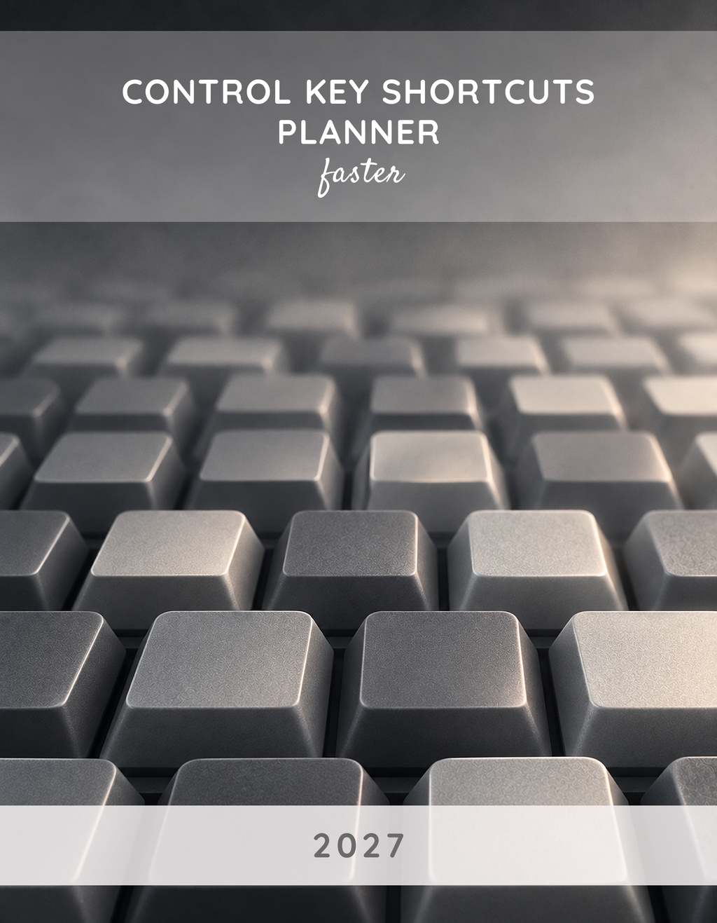 Control Key Shortcuts Planner 2027 cover