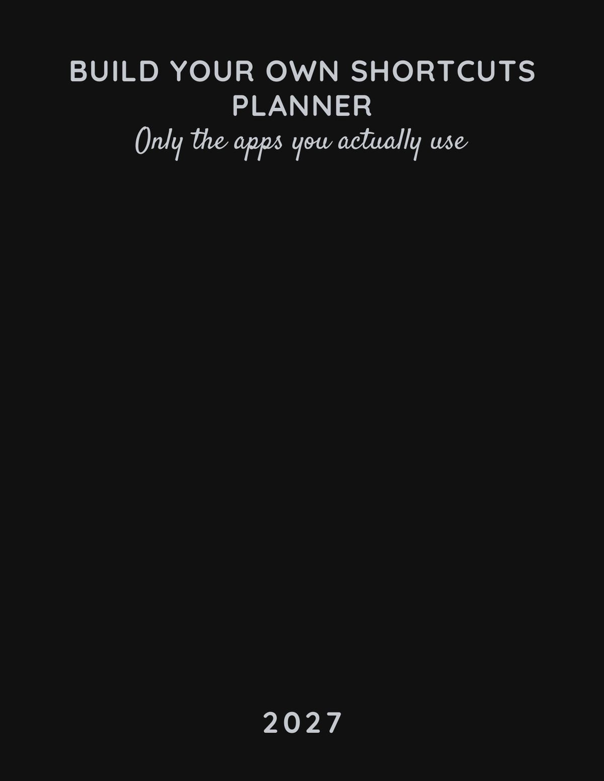 Build Your Own Shortcuts Planner 2027 front cover