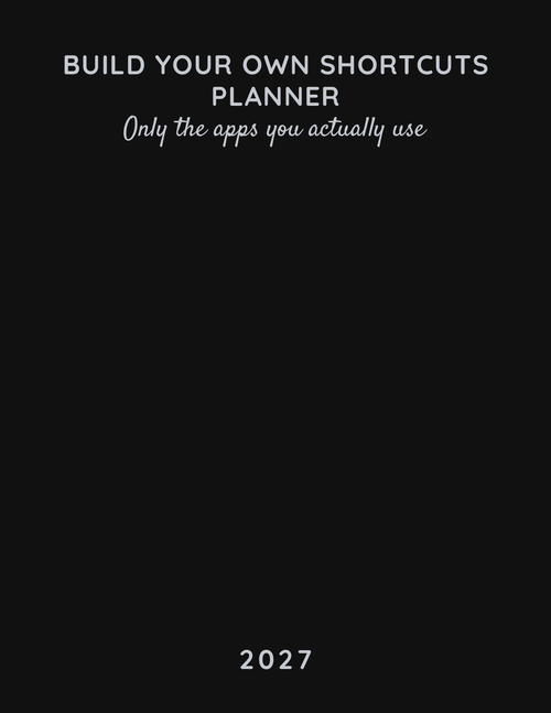 Build Your Own Shortcuts Planner 2027 front cover