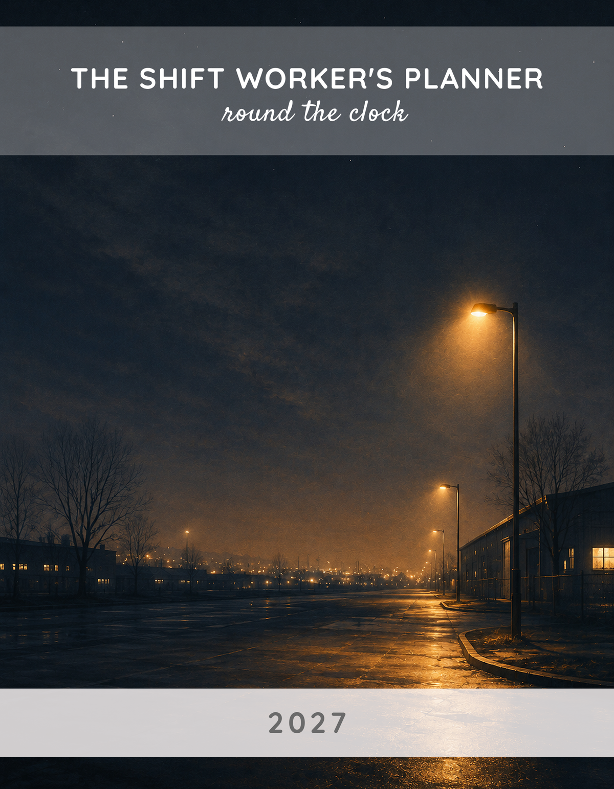The Shift Worker's Planner 2027 cover