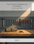 The Trades Apprentice Planner 2027 cover